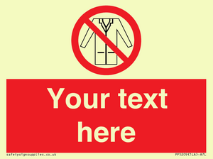 Custom No Lab Coats Sign